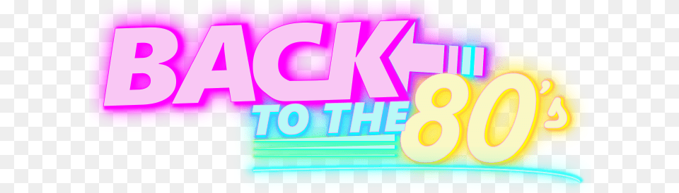 Back To The, Light, Text, Neon Free Transparent Png