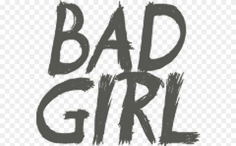 Transparent Bad Girl Frases Con Bad Girl, Text, Adult, Male, Man Png Image