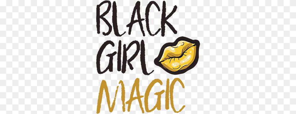 Transparent Black Girl Magic Clipart Black Girl Magic, Text Free Png