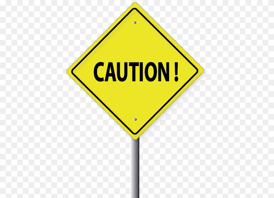 Transparent Caution Sign Caution Sign, Road Sign, Symbol Free Png Download