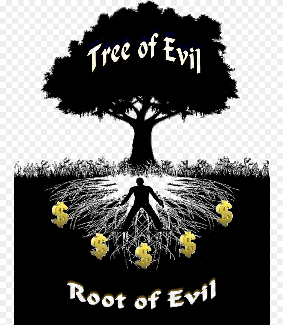 Evil Tree Money Is The Root Of All Evil Poster, Adult, Male, Man, Person Free Transparent Png