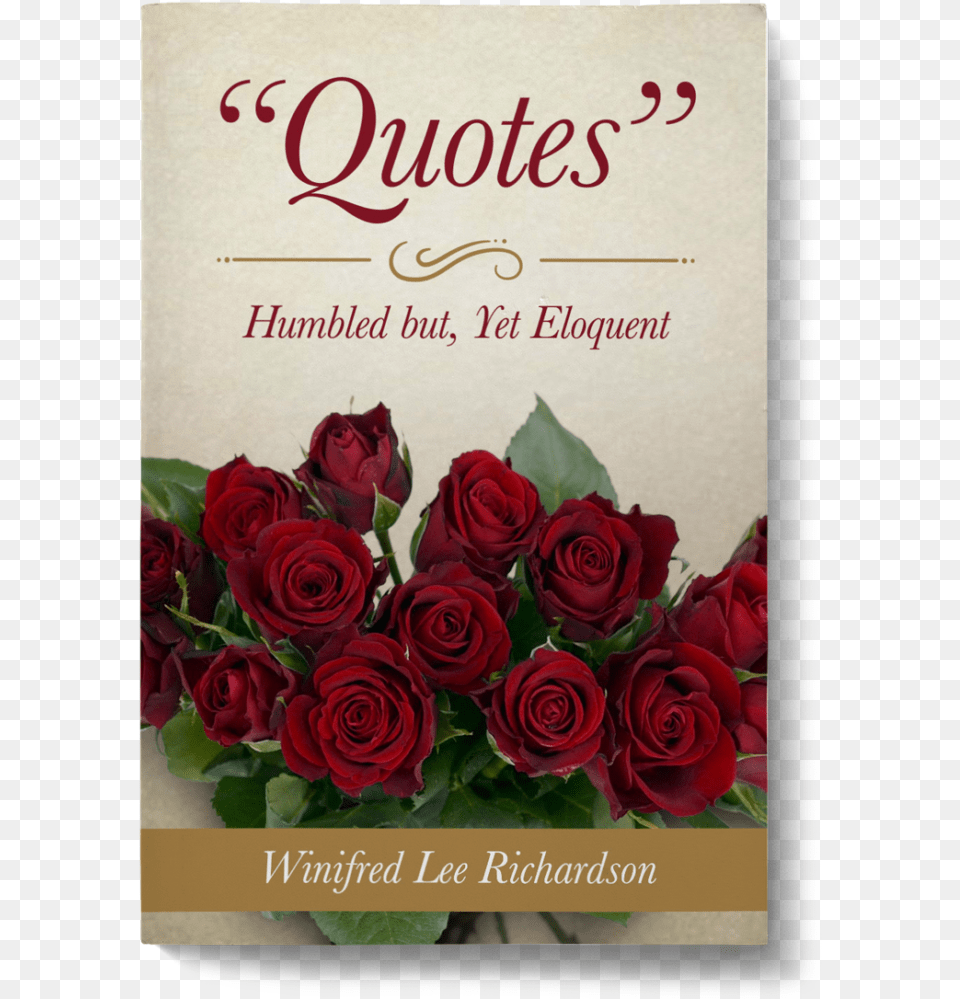 Transparent Family Quotes Humbled Rose Quotes, Flower, Plant, Flower Arrangement, Book Free Png Download