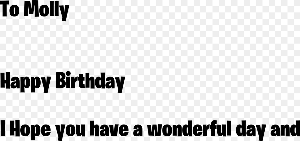 Happy Birthday To You Black And White, Gray Free Transparent Png