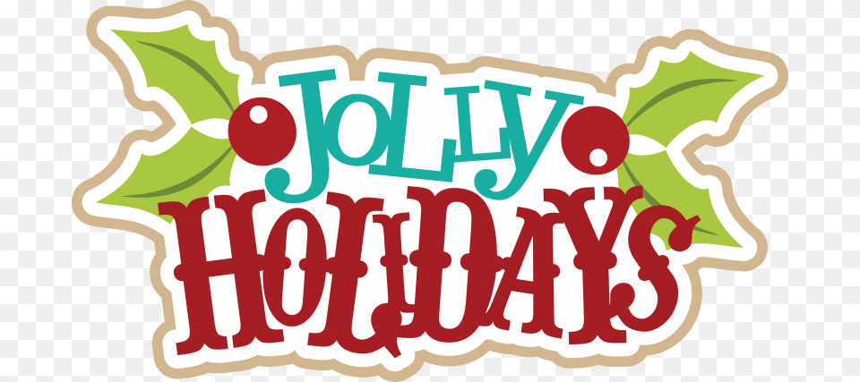 Transparent Holiday Images Jolly Holiday Clipart, Sticker, Weapon, Text, Dynamite Free Png