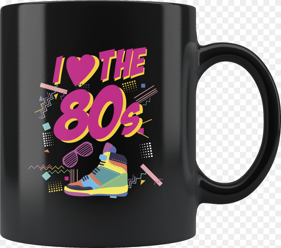Transparent I Love The 80s Mug, Cup, Clothing, Footwear, Shoe Free Png Download