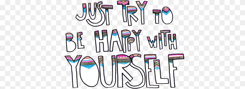 Transparent Love Quotes Tumblr For Kids Just Try To Be Happy With Yourself, Cutlery, Text, Art Free Png Download