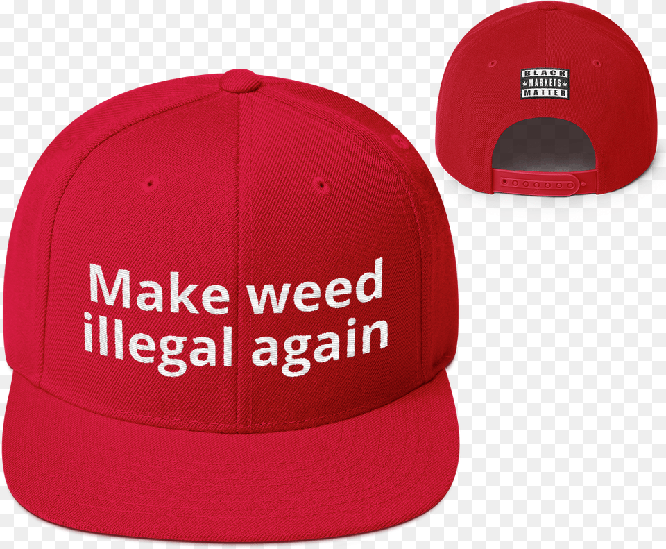 Transparent Make America Great Again Hat Clipart Make Weed Illegal Again Hat, Baseball Cap, Cap, Clothing Free Png