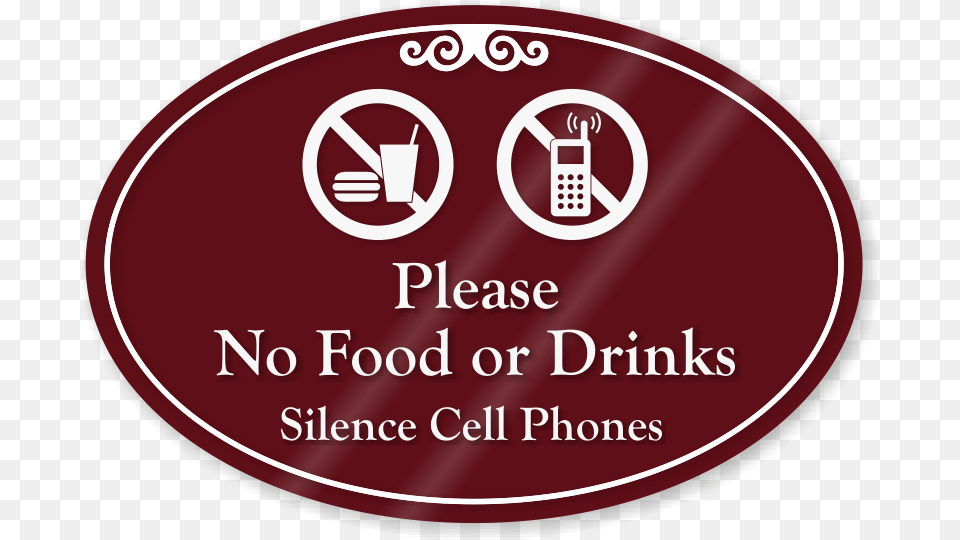 Transparent No Food No Food Or Drink Or Cell Phones Allowed, Maroon, Disk, Logo Free Png Download