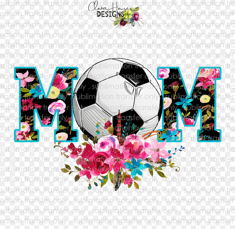 Transparent Soccer Mom Floral Mom With Soccer Ball, Sport, Soccer Ball, Football, Poster Png Image