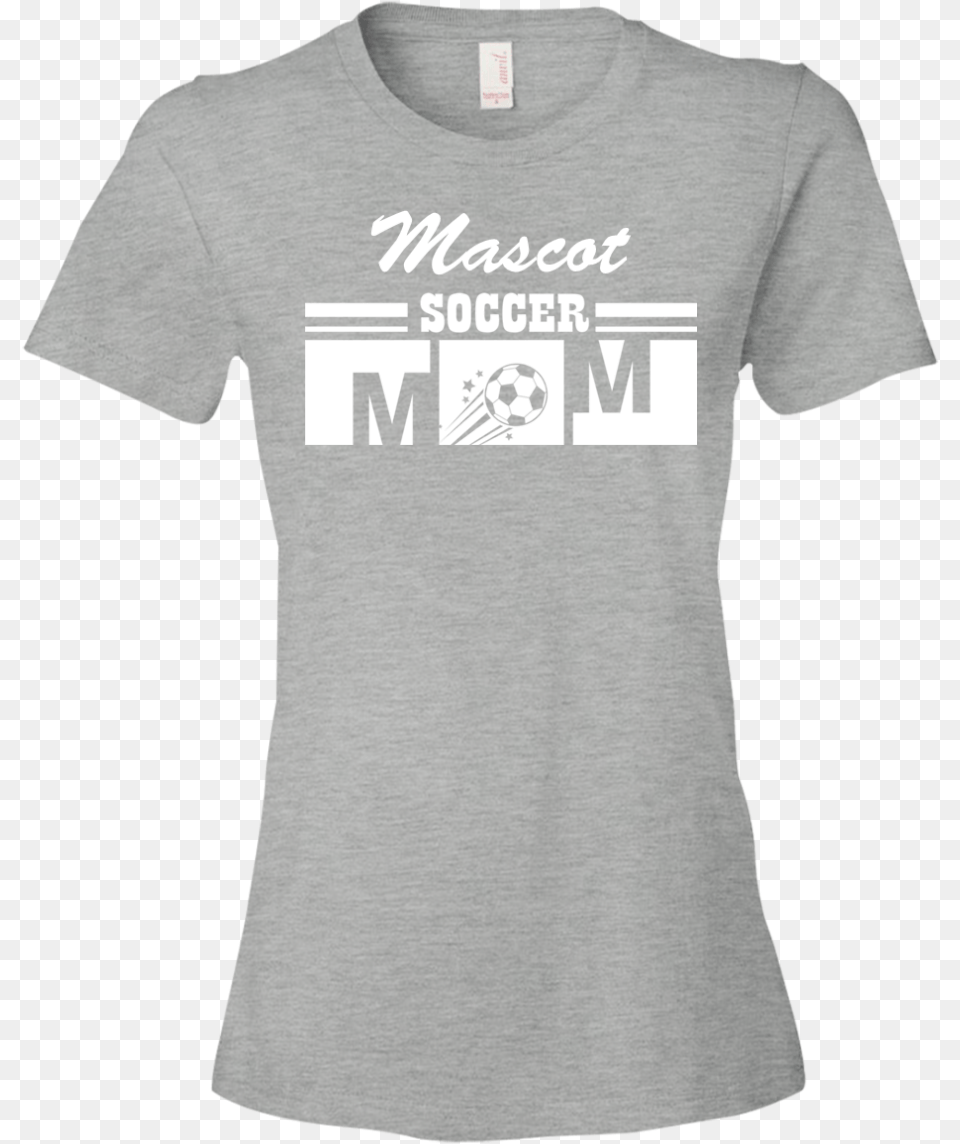 Transparent Soccer Mom T Shirt, Clothing, T-shirt, Person Png Image