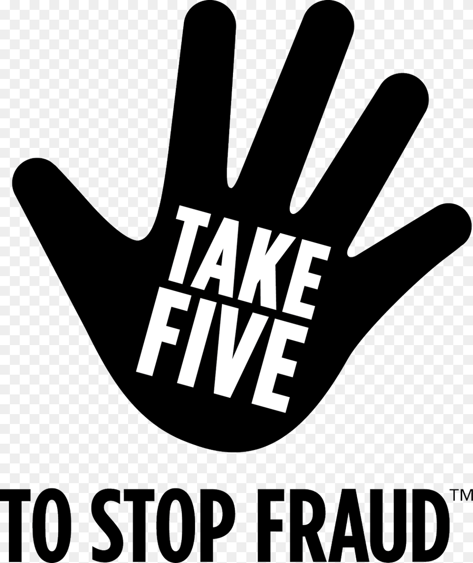 Transparent Stop Hand Take 5 To Stop Fraud, Clothing, Glove, Logo, Stencil Free Png