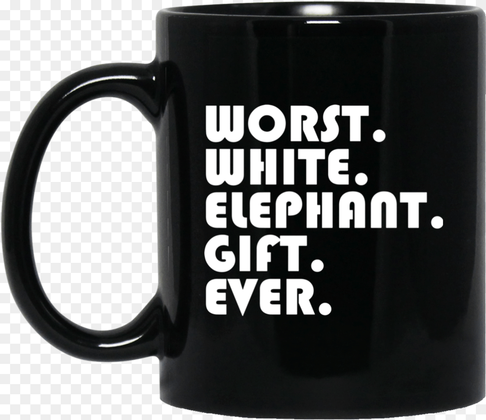 White Elephant Am Proud Medical Coder And I Know Things, Cup, Beverage, Coffee, Coffee Cup Free Transparent Png