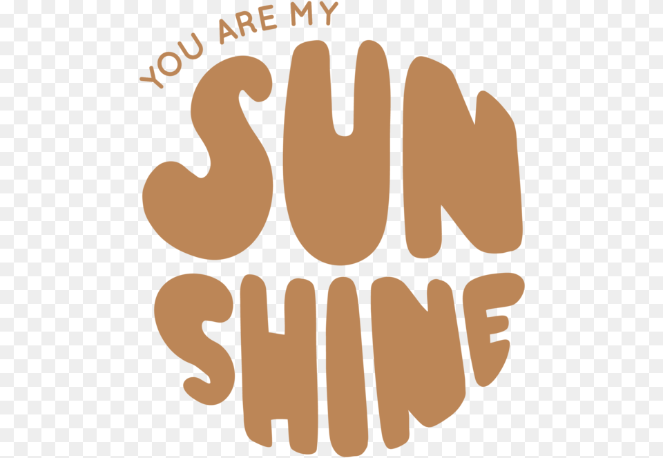 Transparent You Are My Sunshine, Body Part, Hand, Person, Logo Png Image