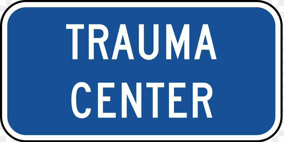 Trauma Center Clipart, Sign, Symbol, Text, Road Sign Png