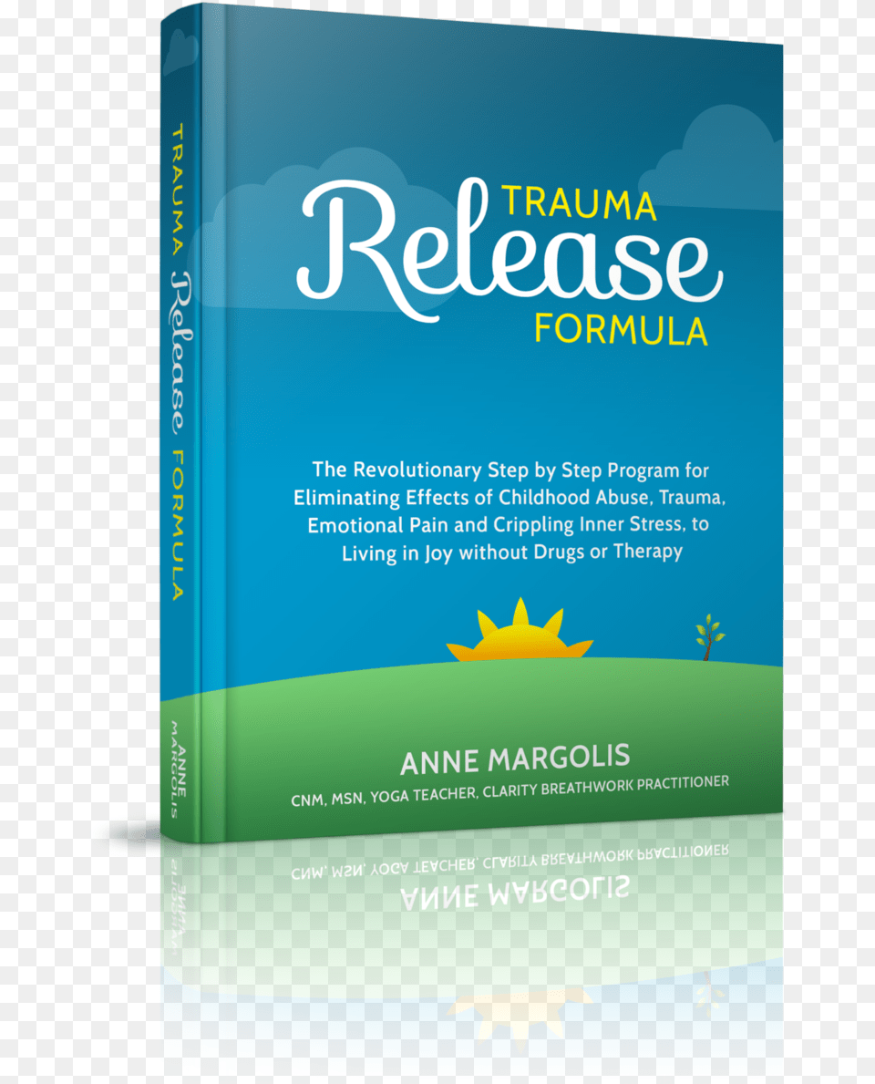Trauma Release Formula 99 Keys To Influence Daily Doses Of Personal Power, Advertisement, Poster, Book, Publication Png Image