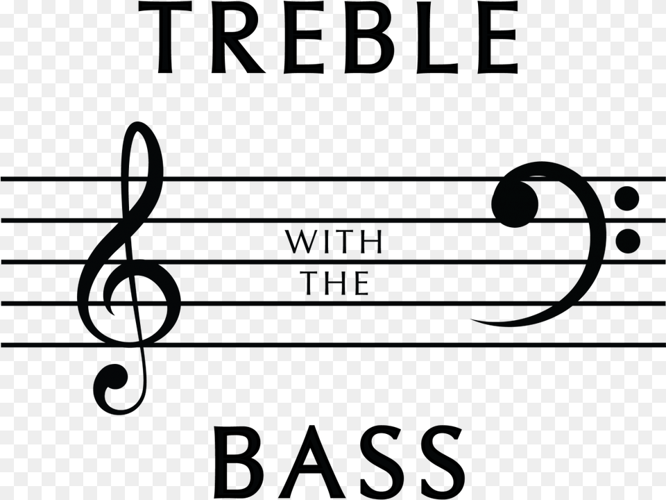 Treble With The Bass Millennial Whoop, Text Png