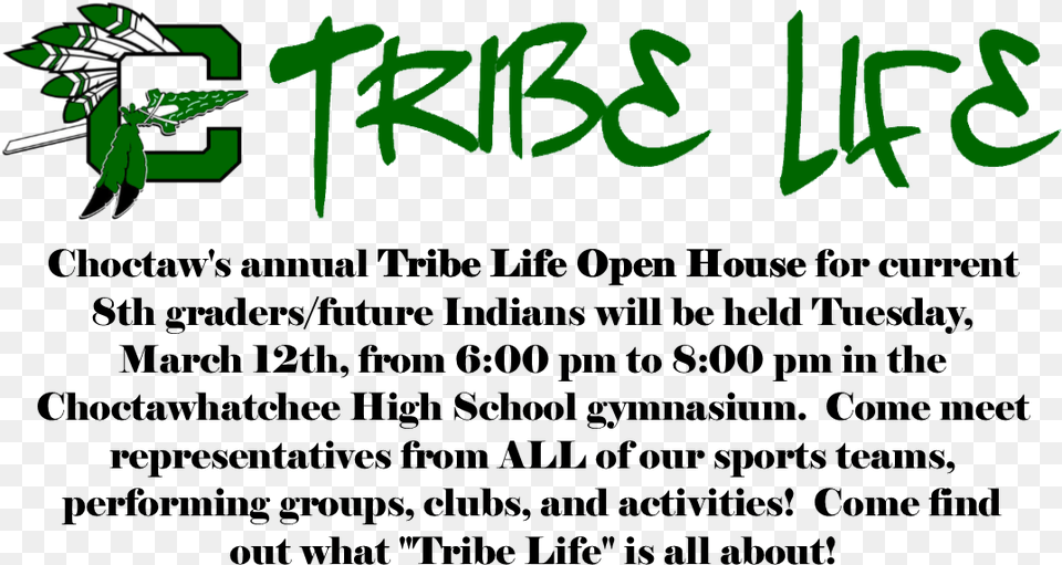 Tribe Life Choctawhatchee High School, Green, Leaf, Plant, Text Free Png Download