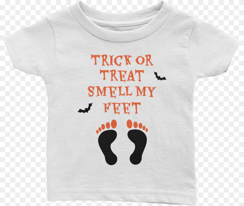 Trick Or Treat Smell My Feet Baby Tee By Teebae This Brand Funny T Shirt, Clothing, T-shirt Free Transparent Png