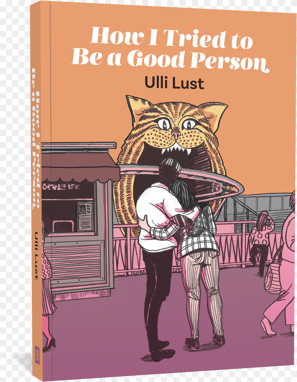 Tried To Be A Good Person By Ulli Lust, Book, Comics, Publication, Adult Free Png Download