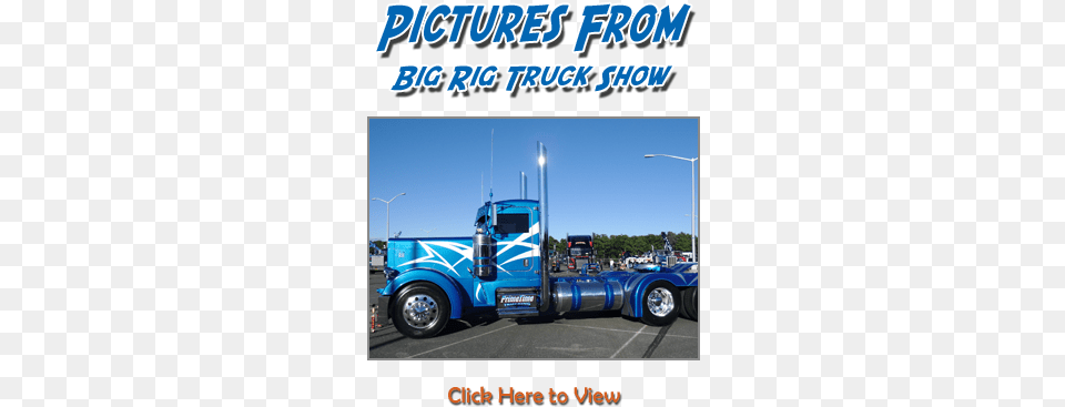 Truck Show Car, Trailer Truck, Transportation, Vehicle Free Png Download