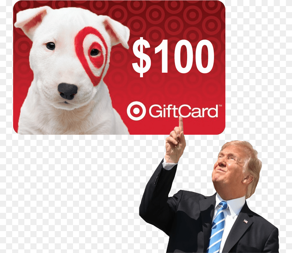 Trump 100 Target Gift Card 100 Target Gift Card, Male, Mammal, Man, Dog Png