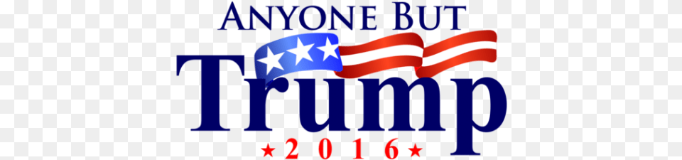 Trump 2016 Vector Anybody But Trump 2016, American Flag, Flag, Dynamite, Weapon Png Image