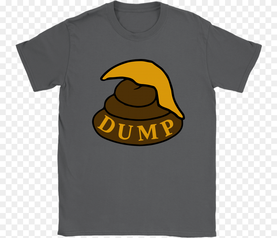 Trump Dump A Piece Of Shit With Hair Shirts Taco, Clothing, T-shirt, Hat, Banana Free Png