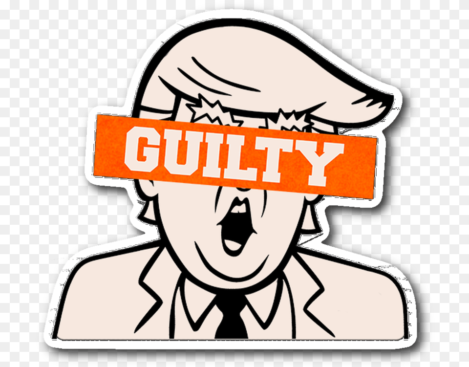 Trump Is Guilty Sticker Clipart Full Size Clipart Trump Clipart, Person, Man, Male, Adult Free Png