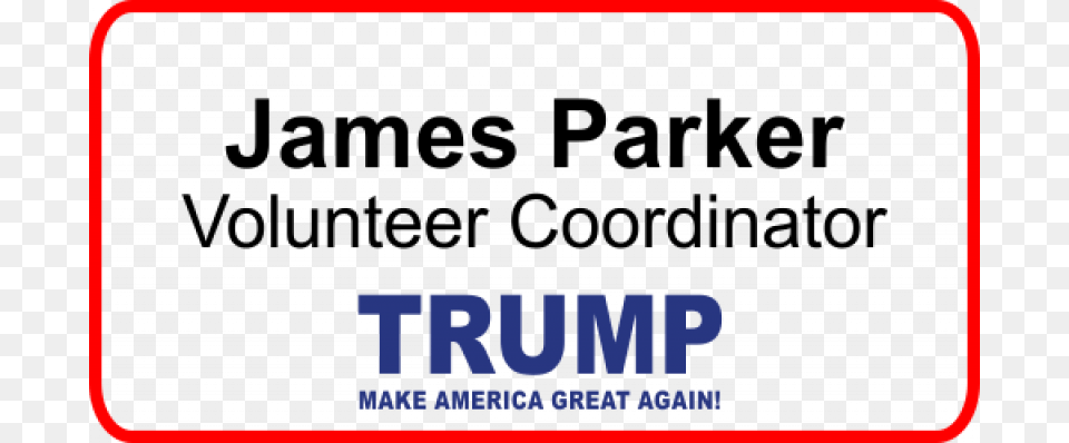 Trump Presidential Name Tag Donald Trump Yard Sign Make America Great Again Yard, Logo, Text, Blackboard Free Png Download