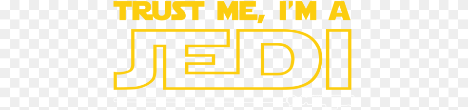 Trust Me I M A Jedi, Scoreboard, Text Free Png Download