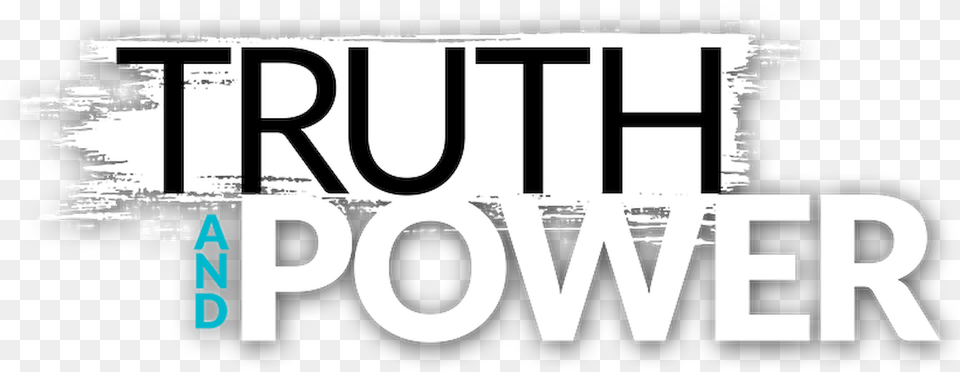Truth And Power, Publication, Logo, Book, Text Free Transparent Png