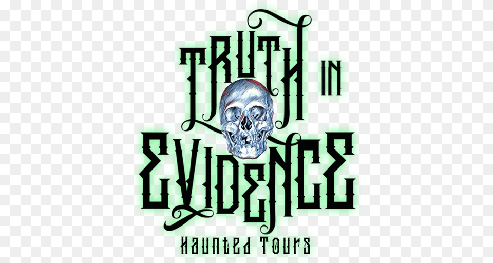 Truth In Evidence Haunted Tours Skull, Advertisement, Poster, Book, Publication Free Transparent Png