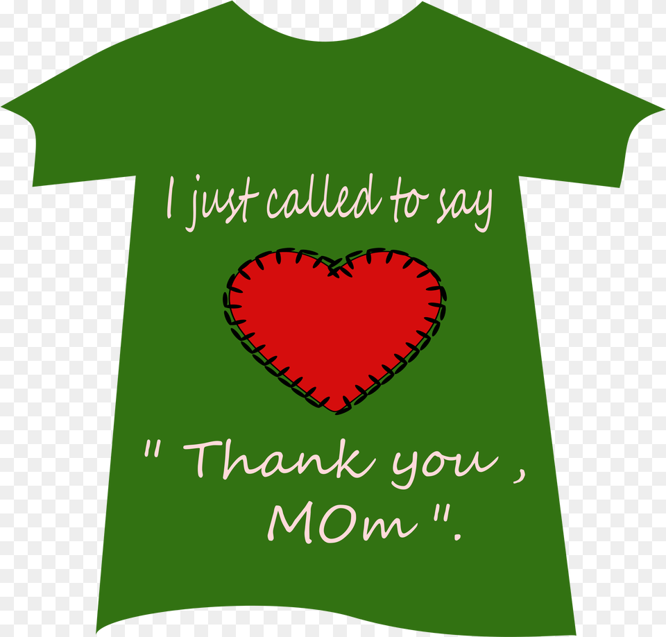 Tshirt Thankyou Mom 03 Clip Arts Love, Clothing, T-shirt, Shirt Free Png Download