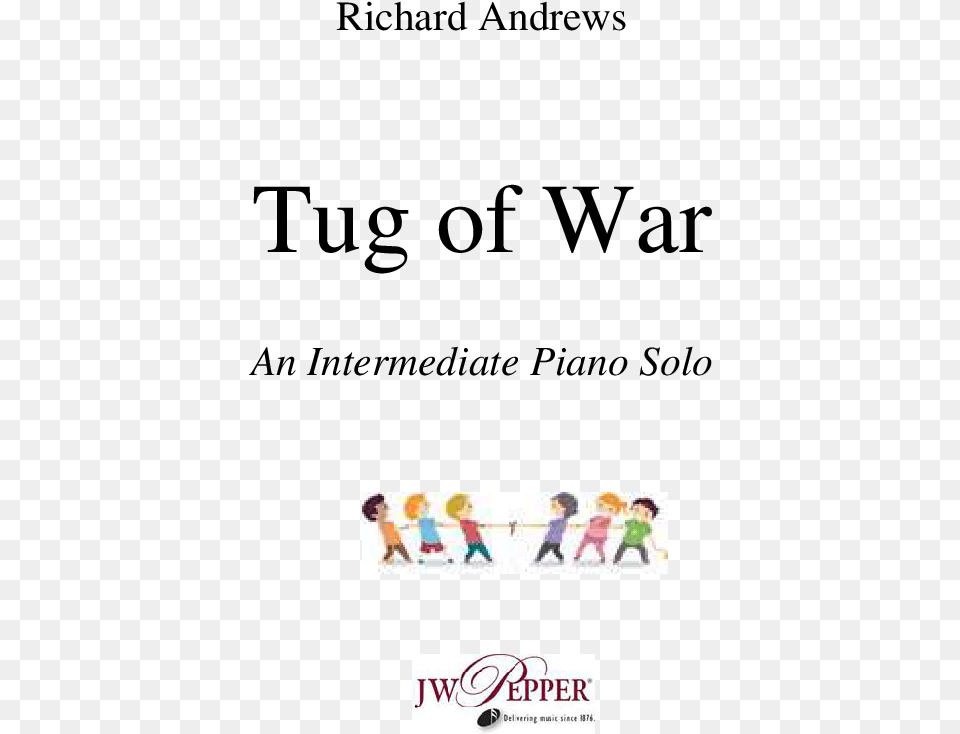 Tug Of War Thumbnail Tug Of War Thumbnail Jw Pepper Amp Son, People, Person, Advertisement, Poster Free Transparent Png