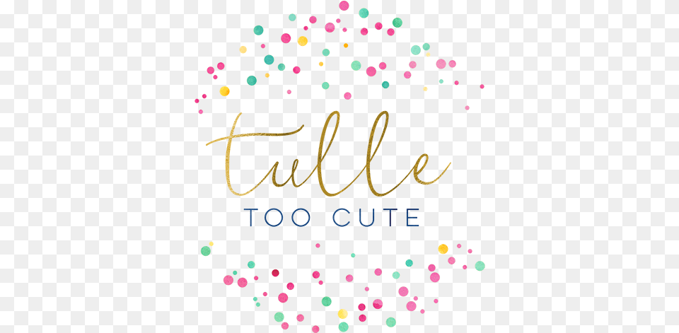 Tulle Too Cute Perfect Treat, Paper, Confetti Png Image