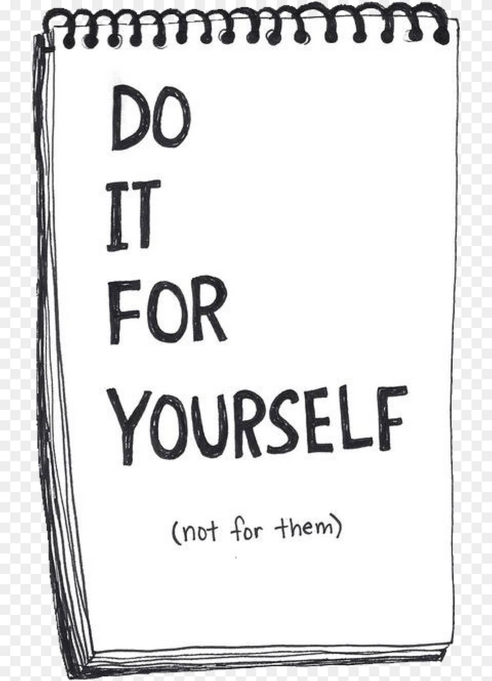 Tumblr Transparent Transparent Transparent Do It For Yourself Not For Them, Book, Page, Publication, Text Free Png Download