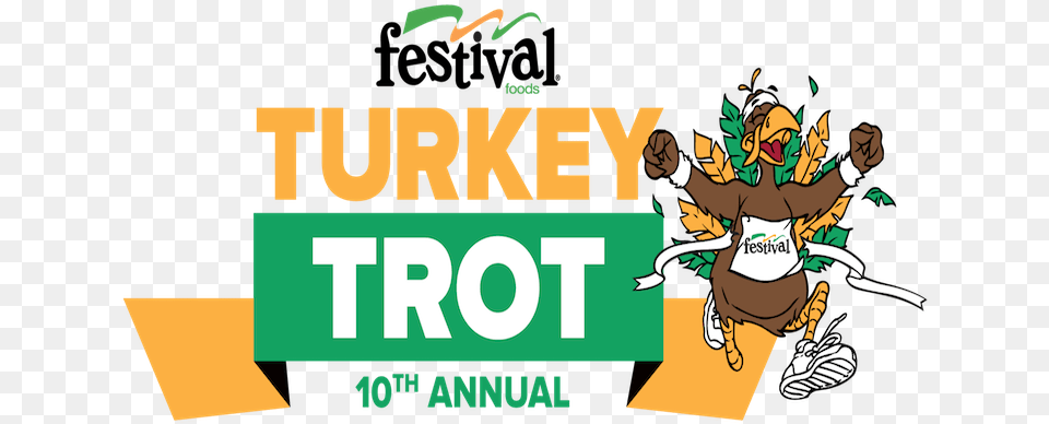 Turkey Trot Festival Foods Turkey Trot, Baby, Person, Advertisement, Poster Free Transparent Png