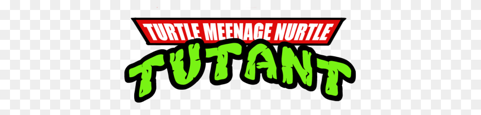 Turtle Meenage Nurtle Tutant Teenage Mutant Ninja Turtles Know, Green, Text Free Png