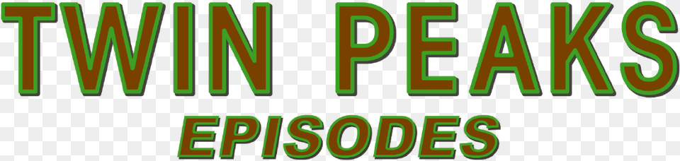 Twin Peaks Episodes, Green, Text, Light Png Image