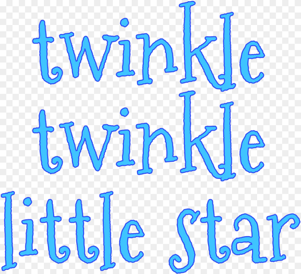 Twinkle Star Words Fonts Christmas Stickerblue Ballerinas Don39t Get Pickles By Connie Hines, Text, Handwriting Free Png Download