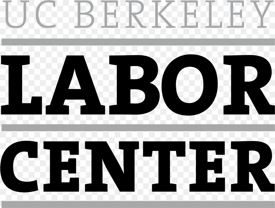 Uc Berkeley Labor Center Logo Transparent Uc Berkeley Labor Center, Text, Book, Publication Png Image