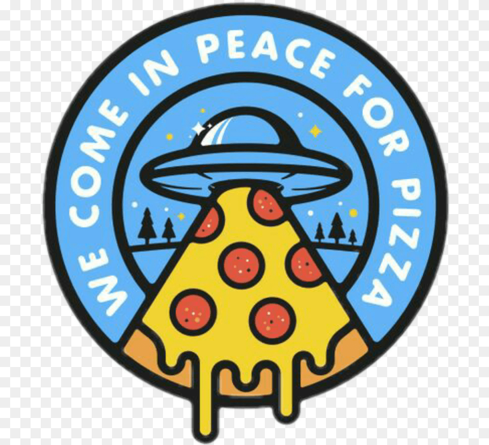Ufo Drawing Pizza We Come In Peace Pizza, Logo, Badge, Symbol Free Png