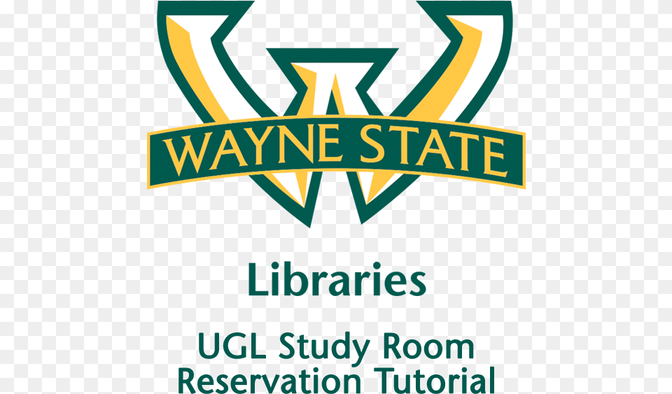 Ugl Study Rooms View Ugl Policy Wayne State University College Of Education, Advertisement, Poster, Logo, Dynamite Free Png