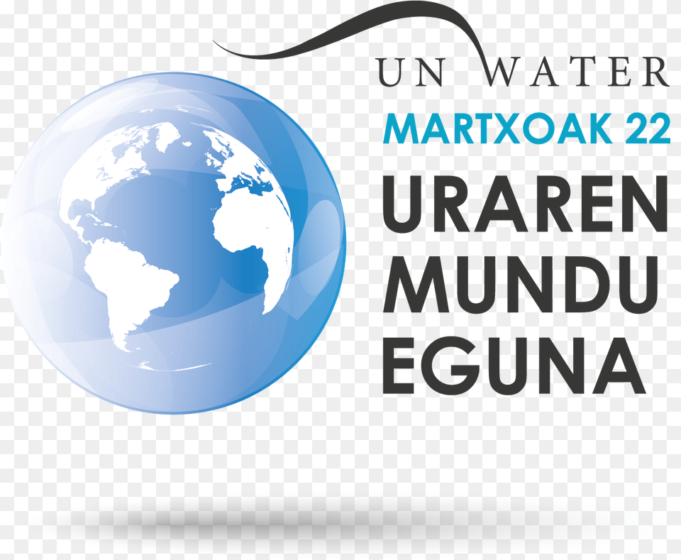 Un Water World Water Day Resources Earth, Astronomy, Outer Space, Planet, Globe Png Image