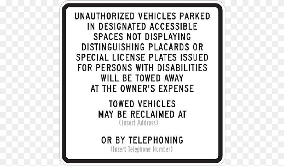 Unauthorized Vehicles Parking Signs Unauthorized Vehicles Parked Sign, Text, Symbol, Advertisement Free Png Download