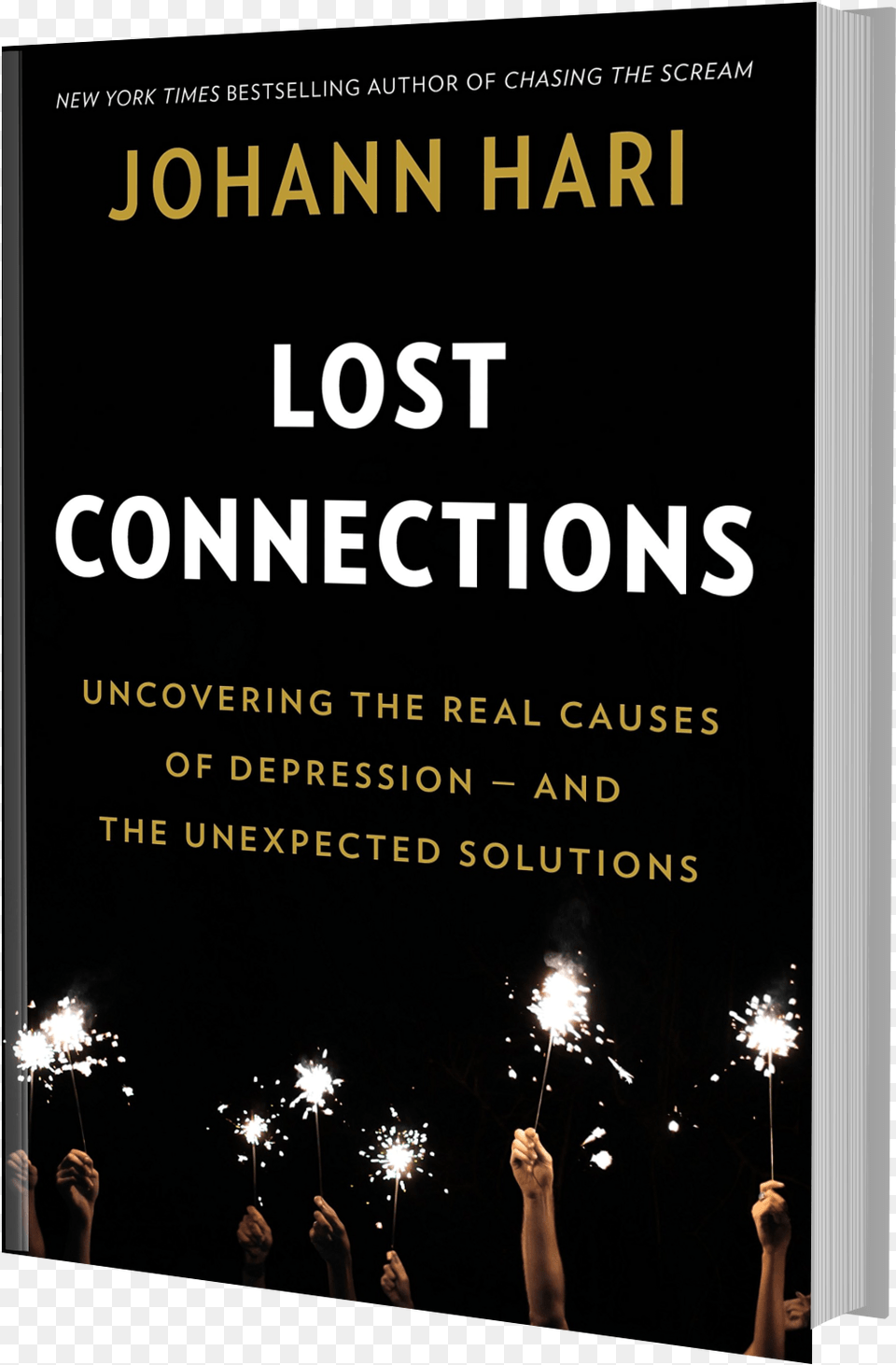 Uncovering The Real Causes Of Depression And The Unexpected Poster, Book, Publication, Advertisement, Adult Free Png