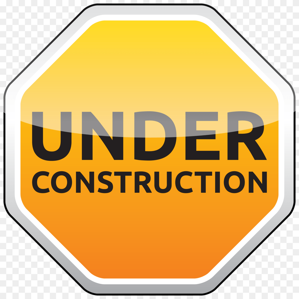 Under Construction Sign Clipart, Road Sign, Symbol, Stopsign Free Png
