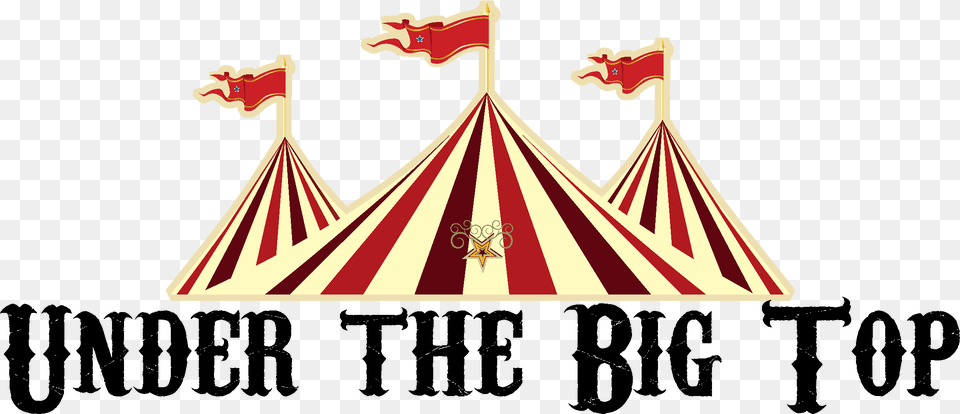 Under The Big Top Clip Art, Circus, Leisure Activities Png