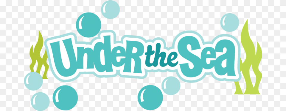 Under The Sea Clipart, Art, Graphics, Text Png