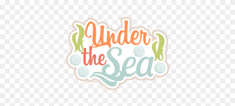 Under The Sea Svg Scrapbook Title Beach Svg Cut File Under The Sea Scrapbook, Dynamite, Weapon, Text, People Png Image